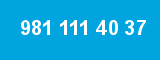 981 111 40 37 981 111 40 37